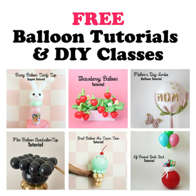 Grid graphic promoting free balloon tutorials and DIY classes from The Creative Heart Studio, featuring projects like a bunny candy cup, strawberry balloon, jumbo Mother's Day balloon, mini graduation cap, ice cream cone balloon, and Santa sack balloon.