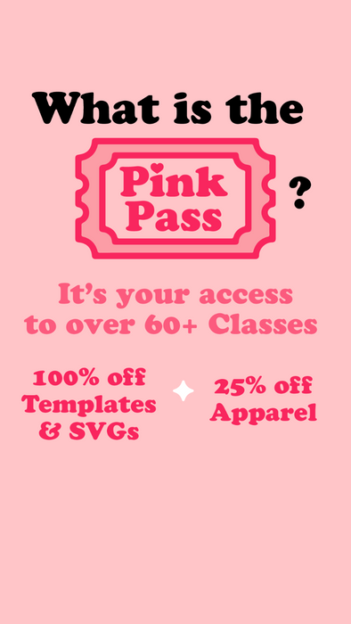 Pink Pass graphic showing benefits of The Creative Heart Studio membership, including access to 54+ balloon courses, 100% off templates and SVG files, and 25% off apparel. Perfect for balloon artists and party decorators looking for creative resources and exclusive perks.