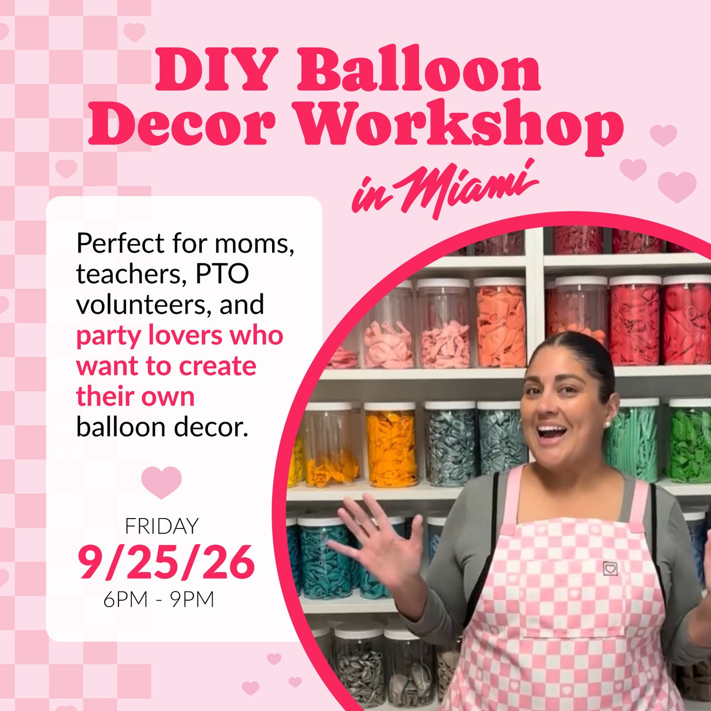 DIY Balloon Decor Workshop (In-Person Miami) (9/25/26)