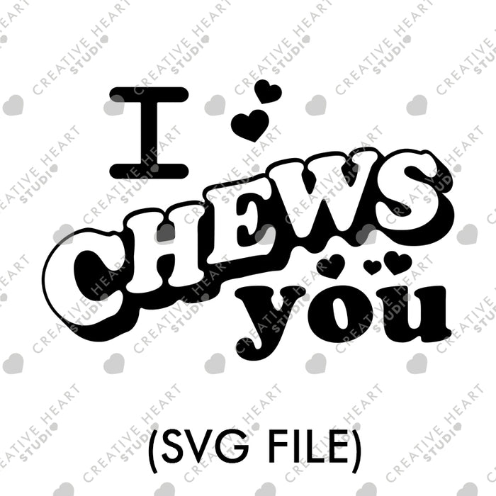 I-Chews-You-SVG-file